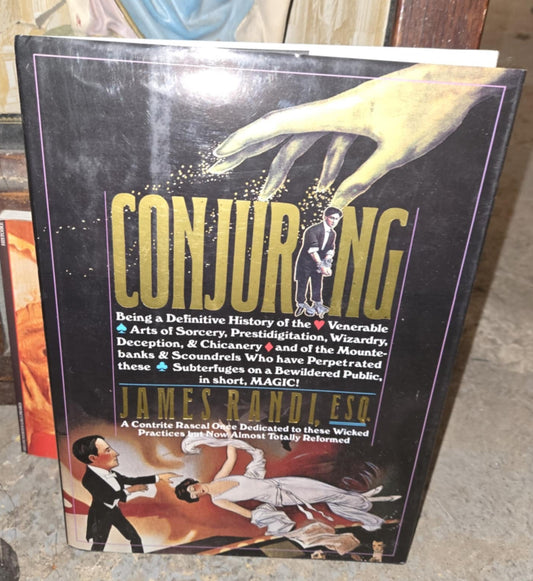 Livre Conjuring: Being a Definitive Account of the Venerable Arts of Sorcery...