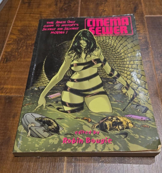 Livre Cinema Sewer Volume 1: The Adults Only Guide to History's Sickest and ...