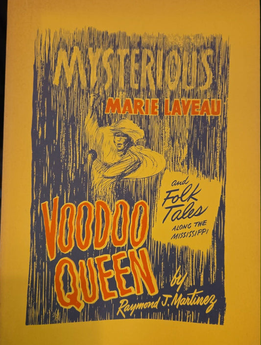 Livre Mysterious MARIE LAVEAU Voodoo Queen and folk tales along the Mississippi